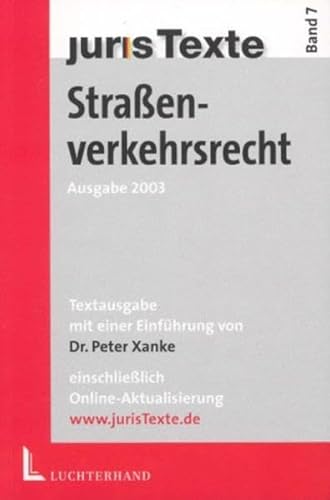 juris Texte, Band 7: Strassenverkehrsrecht