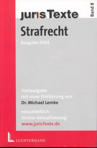 Gesamtausgabe mit 11 BÃ¤nden / Strafrecht: Textausgabe: BD 8 (9783472056089) by Michael Lemke