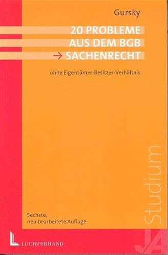 Beispielbild fr 20 Probleme aus dem BGB. Sachenrecht. Ohne Eigentmer-Besitzer-Verhltnis zum Verkauf von medimops