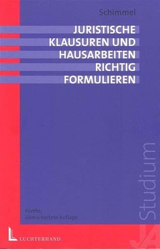 Stock image for Juristische Klausuren und Hausarbeiten richtig formulieren for sale by medimops