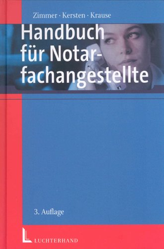 Stock image for Handbuch fr Notarfachangestellte. Mit Musterformularen for sale by medimops