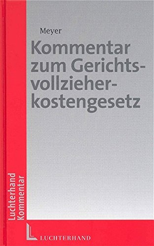 Stock image for Kommentar zum Gerichtsvollzieherkostengesetz. Kurzkommentar for sale by medimops