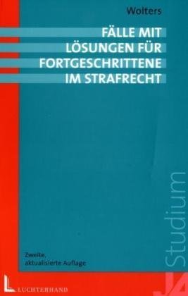 Beispielbild fr Flle mit Lsungen fr Fortgeschrittene im Strafrecht zum Verkauf von medimops