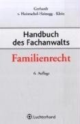 Handbuch des Fachanwalts Familienrecht (9783472064671) by Peter Gerhardt