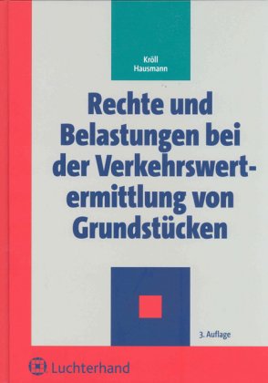 Stock image for Rechte und Belastungen bei der Verkehrswertermittlung von Grundstcken for sale by medimops