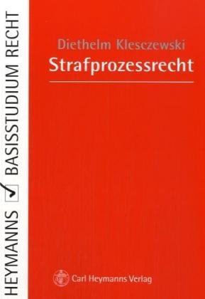 Strafprozessrecht - Klesczewski Diethelm