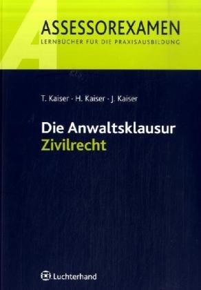 Beispielbild fr Die Anwaltsklausur - Zivilrecht zum Verkauf von medimops