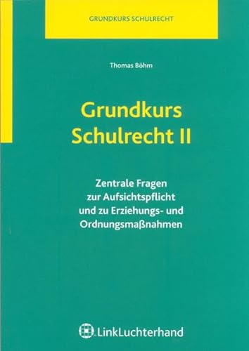 Stock image for Grundkurs Schulrecht II for sale by Blackwell's
