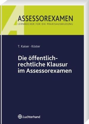 Beispielbild fr Die ffentlich-rechtliche Klausur im Assessorexamen zum Verkauf von medimops