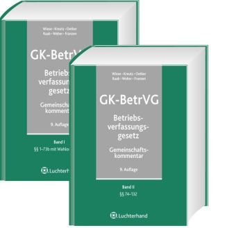 Beispielbild fr Gemeinschaftskommentar zum Betriebsverfassungsgesetz (GK-BetrVG): Band 1:  1-73b mit Wahlordnungen; Band 2:  74-132 mit Kommentierung des BetrVG zum Verkauf von Antiquariat BuchX