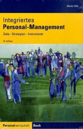Stock image for Integriertes Personal-Management: Ziele - Strategien - Instrumente for sale by medimops