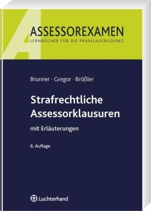 Beispielbild fr Strafrechtliche Assessorexamen mit Erluterungen zum Verkauf von Antiquariat Armebooks