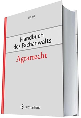 9783472080114: Handbuch des Fachanwalts Agrarrecht