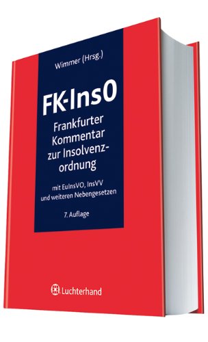 Frankfurter Kommentar zur Insolvenzordnung (FK-InsO) - Wimmer Klaus