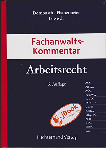 Stock image for Fachanwaltskommentar Arbeitsrecht. for sale by Antiquariat & Verlag Jenior