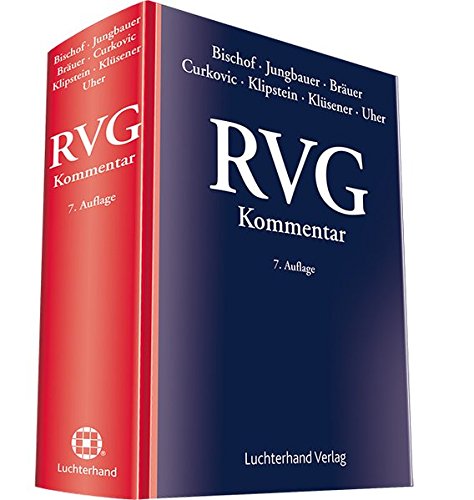 RVG Kommentar - Bischof Hans, Helmut, Sabine Jungbauer Antje Bräuer u. a.