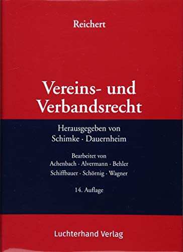 Vereins- und Verbandsrecht - Schimke, Martin und Jörg Dauernheim