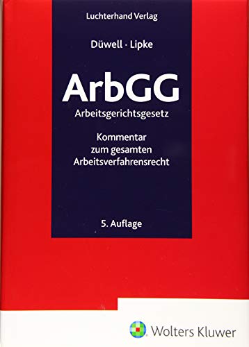 Stock image for ArbGG - Kommentar: Arbeitsgerichtsgesetz for sale by GF Books, Inc.
