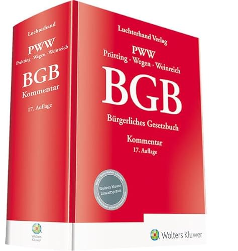 BGB Kommentar Bürgerliches Gesetzbuch - Prütting, Hanns, Gerhard Wegen und Gerd Weinreich