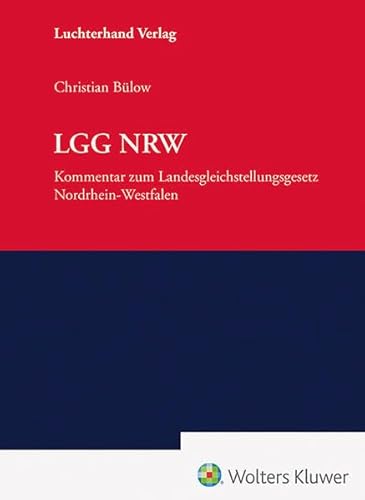 9783472098294: LGG NRW - Kommentar: Landesgleichstellungsgesetz Nordrhein-Westfalen Kommentar