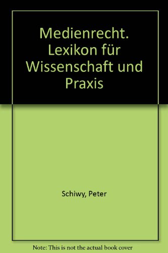 Beispielbild fr Medienrecht: Lexikon fr Wissenschaft und Praxis zum Verkauf von Versandantiquariat Felix Mcke