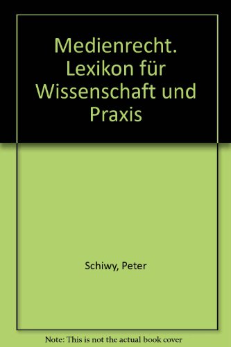 Stock image for Medienrecht: Lexikon fr Wissenschaft und Praxis for sale by Versandantiquariat Felix Mcke