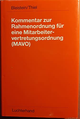 Stock image for Kommentar zur Rahmenordnung fr eine Mitarbeitervertretungsordnung (MAVO) for sale by Worpsweder Antiquariat