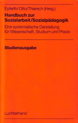 9783472510239: Handbuch zur Sozialarbeit /Sozialpdagogik. Studienausgabe 1987. Eine systematische Darstellung fr Wissenschaft, Studium und Praxis
