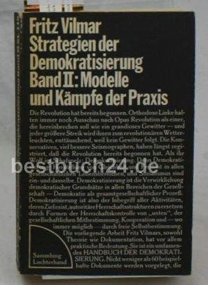 Imagen de archivo de Strategien der Demokratisierung. Band 2: Modelle und Kmpfe der Praxis a la venta por Versandantiquariat Felix Mcke