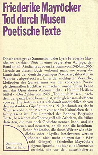 Tod durch Musen. Poetische Texte. Mit einem Nachwort von Eugen Gomringer. - Mayröcker, Friederike.