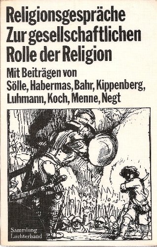 Beispielbild fr Religionsgesprche : zur gesellschaftlichen Rolle der Religion. zum Verkauf von medimops