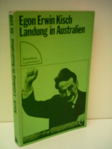 Imagen de archivo de Egon Erwin Kisch: Landung in Australien - Verlag: Luchterhand a la venta por medimops