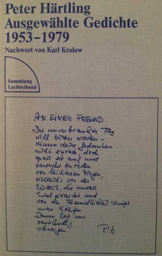 Beispielbild fr Ausgewhlte Gedichte : 1953 - 1979. Nachw. von Karl Krolow, Sammlung Luchterhand , 290, zum Verkauf von Antiquariat Peda