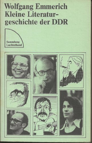 Stock image for Kleine Literaturgeschichte der DDR (Sammlung Luchterhand) (German Edition) for sale by Bookmonger.Ltd