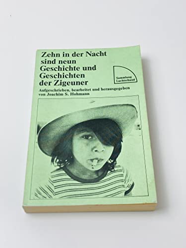 Beispielbild fr Zehn in der Nacht sind neun. Geschichte und Geschichten der Zigeuner zum Verkauf von medimops