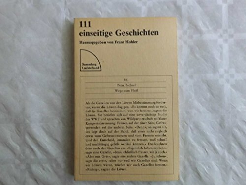 111 einseitige Geschichten - HOHLER, FRANZ [herausgegeben Von].