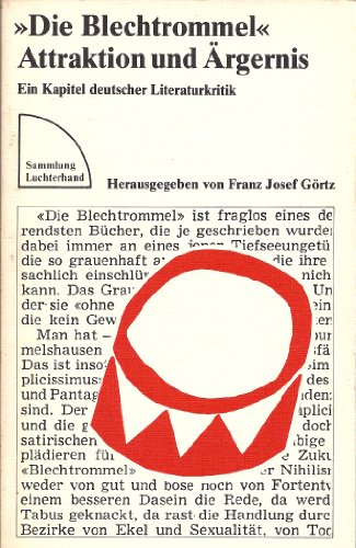 Beispielbild fr Die Blechtrommel - Attraktion und rgernis. Ein Kapitel deutscher Literaturkritik. Sammlung Luchterhand 544 zum Verkauf von Hylaila - Online-Antiquariat