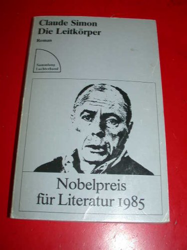 Beispielbild fr Die Leitkrper. Roman (Sammlung Luchterhand) zum Verkauf von medimops