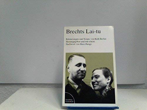 Stock image for Brechts Lai-tu. Erinnerungen von Ruth Berlau for sale by Ammareal