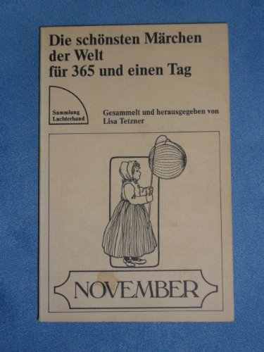 Stock image for Die schnsten Mrchen der Welt fr 365 und einen Tag. November. for sale by medimops