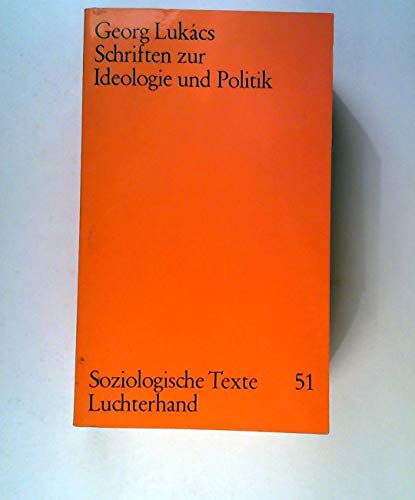 Schriften zur Ideologie und Politik. Werkauswahl Band 2.