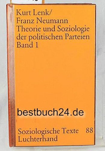 9783472725886: Theorie und Soziologie der politischen Parteien I