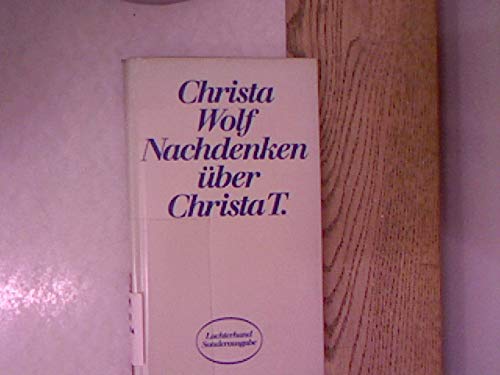 Nachdenken über Christa T. - Wolf, Christa,