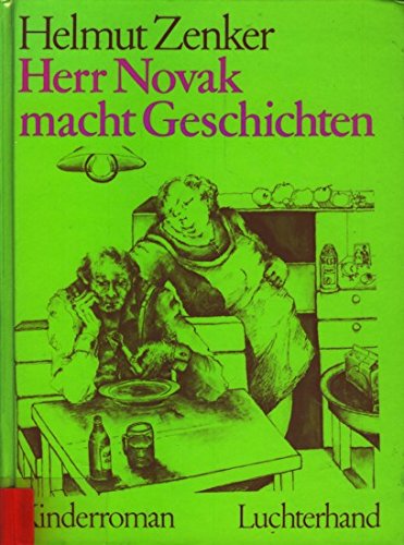 9783472864141: Herr Novak macht Geschichten: Kinderroman [Hardcover] by Zenker, Helmut
