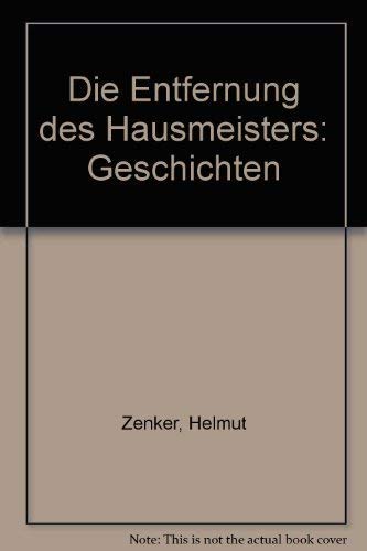 9783472864592: Die Entfernung des Hausmeisters. Geschichten