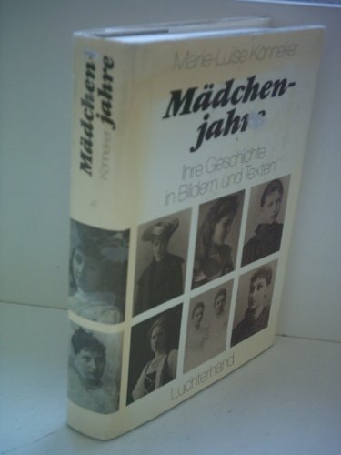 Marie-Luise Könneker. Mädchenjahre. Ihre Geschichte in Bildern und Texten.