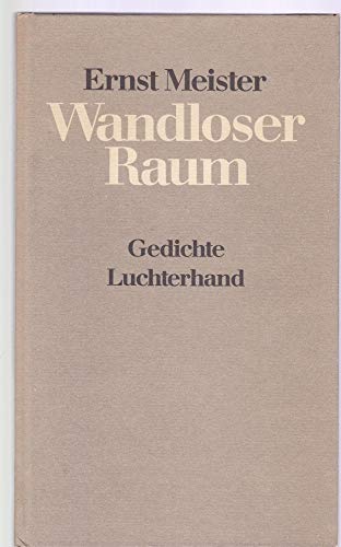 Wandloser Raum: Gedichte (German Edition) (9783472864813) by Meister, Ernst