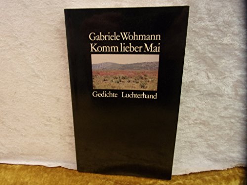 Stock image for Komm leiber Mai, Gedichte for sale by B-Line Books