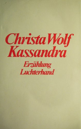 9783472865742: Voraussetzungen einer Erzhlung : Kassandra. Frankfurter Poetik-Vorlesungen (Livre en allemand)