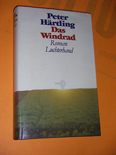 Das Windrad: Roman (German Edition) (9783472865759) by HaÌˆrtling, Peter